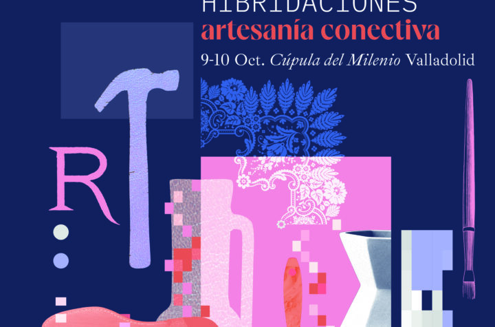 Craftinnova transforma la Cúpula del Milenio de Valladolid en un espacio de oficios con 40 actividades gratuitas de artesanía, diseño y tecnología