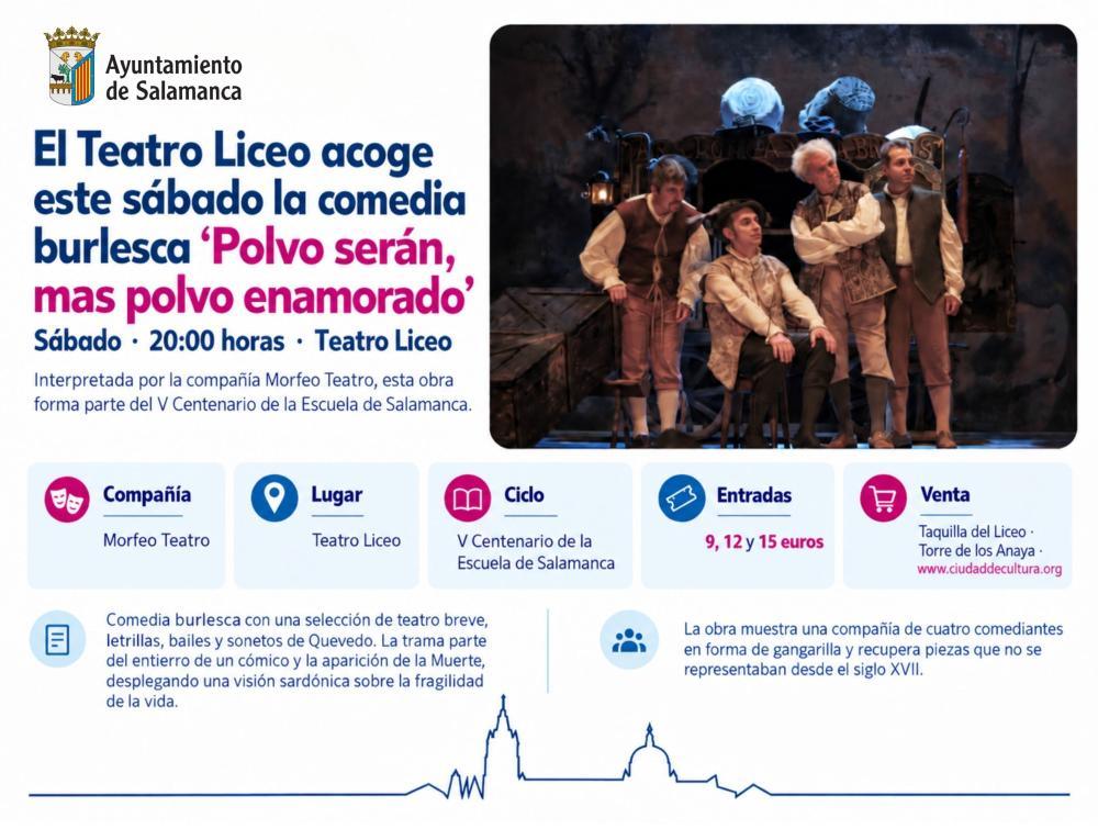 El Teatro Liceo presenta este sábado la comedia burlesca "Polvo serán, mas polvo enamorado"