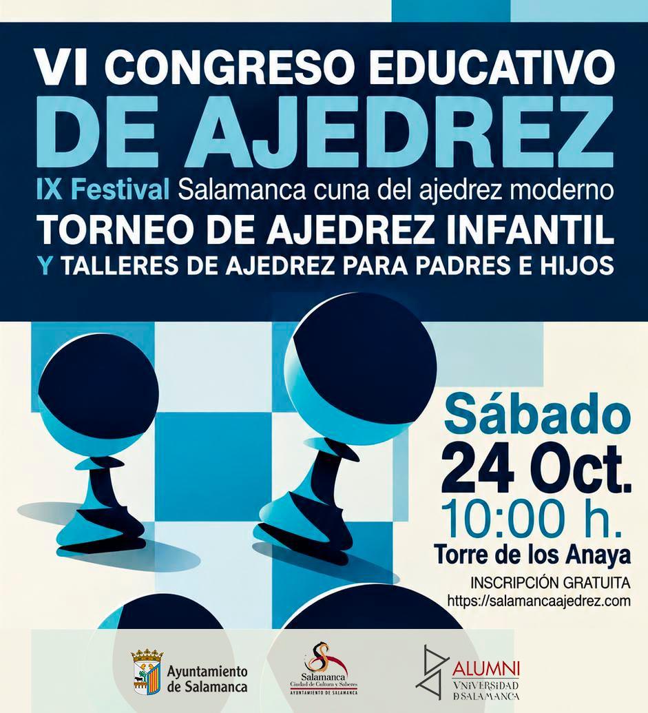El VI Congreso educativo de ajedrez, organizado por el Ayuntamiento de Salamanca y Alumni USAL, se llevará a cabo este sábado en la Torre de los Anaya.