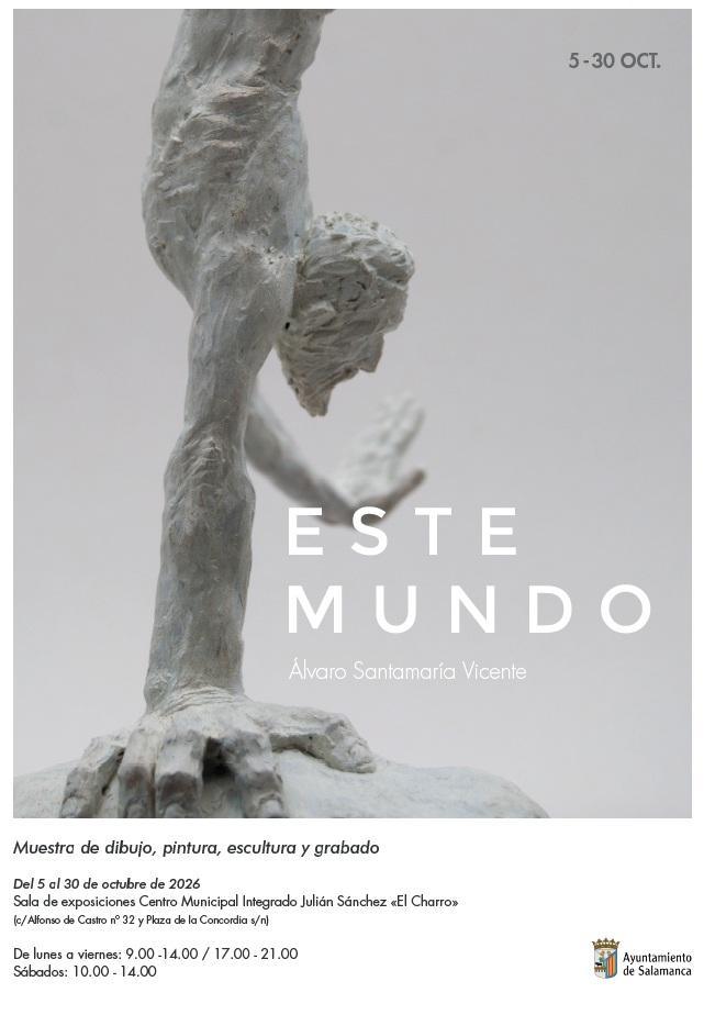 Exposición 'Este mundo' de Álvaro Santamaría Vicente en el Centro Municipal Integrado Julián Sánchez ‘El Charro’