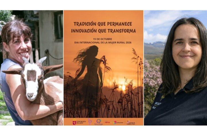 Aránzazu Santiago y Raquel Dávila, protagonistas de los Premios Diputación de León a la Mujer Rural